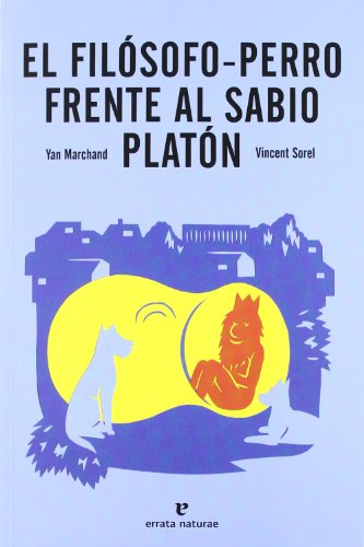 Beispielbild fr El filsofo-perro frente al sabio PlaMarchand, Yan zum Verkauf von Iridium_Books