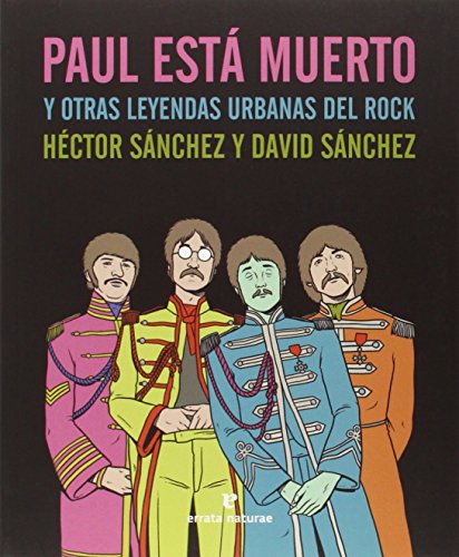 9788415217824: Paul Esta Muerto Y Otras Leyendas Urbanas Del Rock (VARIOS)