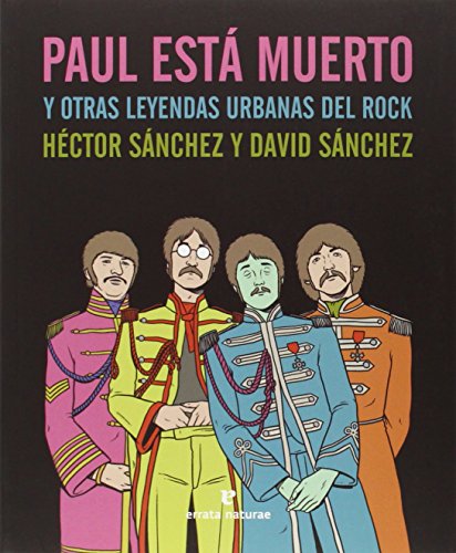 Stock image for Paul est muerto y otras leyendas urbSnchez Moro, Hctor for sale by Iridium_Books