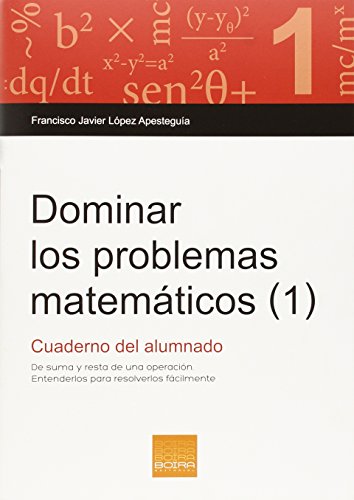 Stock image for Dominar los problemas matemticos 1: Cuaderno del alumnado for sale by AG Library