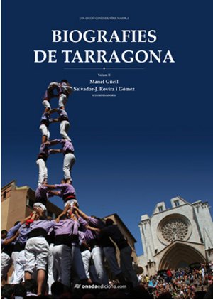Imagen de archivo de Biografies de Tarragona: Volum II (Con ixer, S rie Maior) a la venta por Iridium_Books