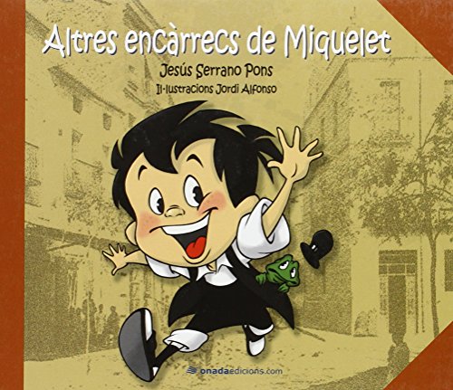 Stock image for Altres encrrecs de Miquelet (Monografia infantil) for sale by Iridium_Books