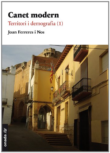 Imagen de archivo de Canet modern I: Territori i demografia (Biblioteca Canetana) a la venta por Iridium_Books