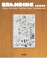Branding Logos: From the First Sketch to the Final Trademark (Paperback) - Josep Maria Minguet, Marc Gimenez