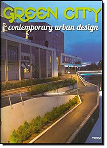 Imagen de archivo de GREEN CITY Contemporary Urban Design (English and Spanish Edition) a la venta por MusicMagpie