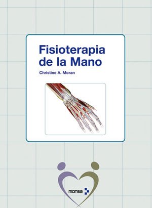 Imagen de archivo de FISIOTERAPIA DE LA MANO TD Monsa a la venta por Iridium_Books