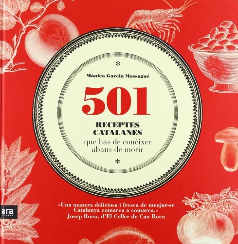 Stock image for 501 receptes catalanes que has de conixer abans de morir for sale by Revaluation Books