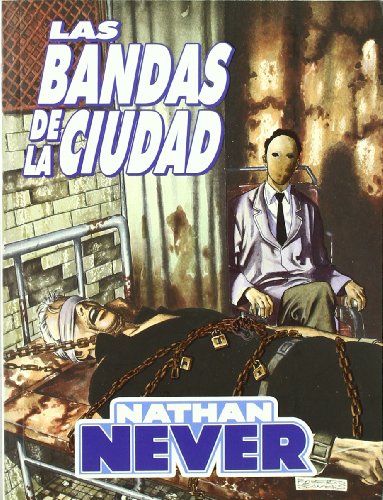 Beispielbild fr Nathan Never: Las bandas de la ciudad zum Verkauf von Iridium_Books