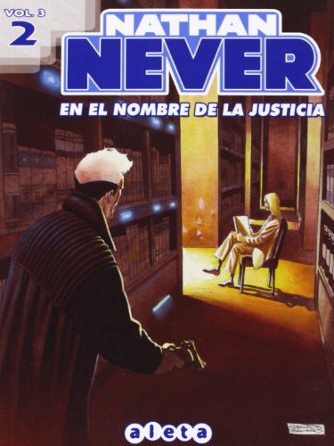 9788415225850: Nathan Never. En El Nombre De La Justicia - Volumen 3, Nmero 2