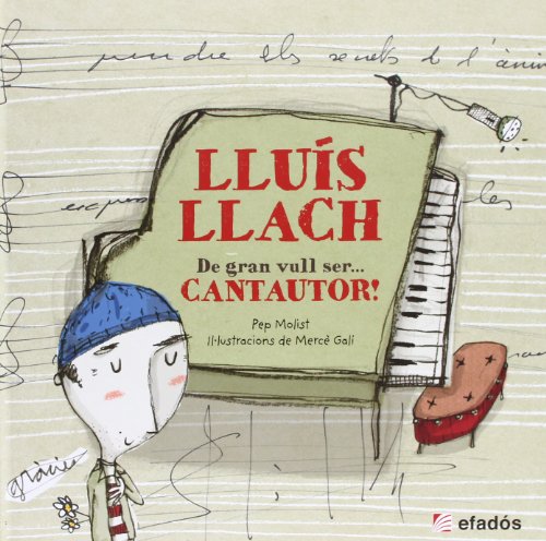 9788415232292: Llus LLach: De gran vull ser... cantautor! (Catalan Edition)