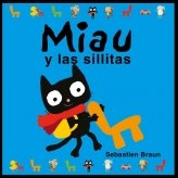 Beispielbild fr Miau y Las Sillitas zum Verkauf von Better World Books