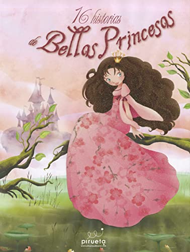 Beispielbild fr 16 Historias de Bellas Princesas zum Verkauf von Better World Books