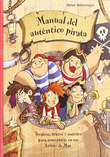 Beispielbild fr Manual del aut ntico pirata (La escuela de piratas) (Spanish Edition) zum Verkauf von WorldofBooks