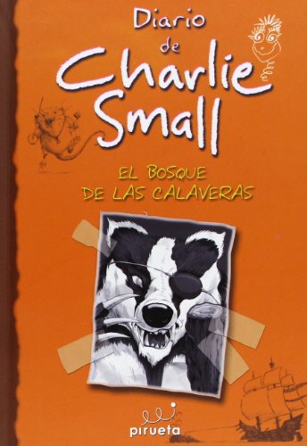 9788415235415: Diario de Charlie Small. El bosque de las calaveras (Charlie Small, 8) (Spanish Edition)