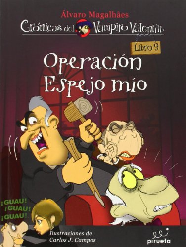 Vampiro Valentín 9: Operación espejo mío - Álvaro Magalhaes