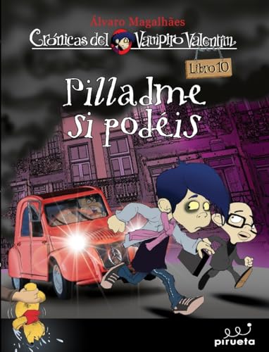 Stock image for Vampiro Valentin 10. Pilladme Si Podeis for sale by Better World Books