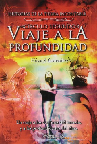 Stock image for Viaje a la Profundidad. Crculo Segundo for sale by Hamelyn