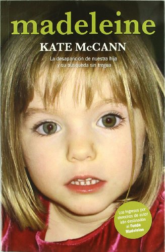 Imagen de archivo de MADELEINE , la desaparicion de nuestra hija y su busqueda sin tregua - 1 edicion a la venta por Libros de papel