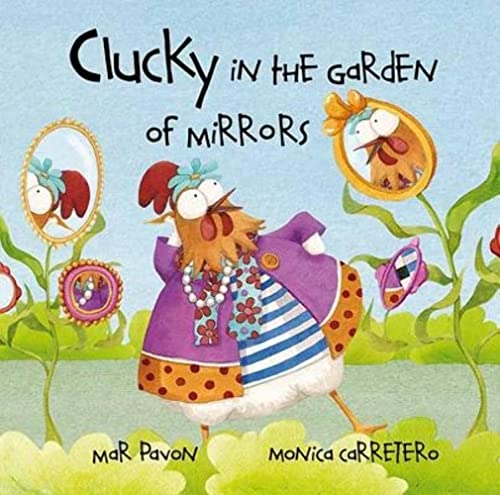 Beispielbild fr Clucky in the Garden of Mirrors Format: Hardcover zum Verkauf von INDOO