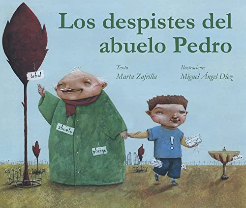 Imagen de archivo de Los Despistes Del Abuelo Pedro (Grandpa Monty's Muddles) : (Grandpa Monty's Muddles) a la venta por Better World Books