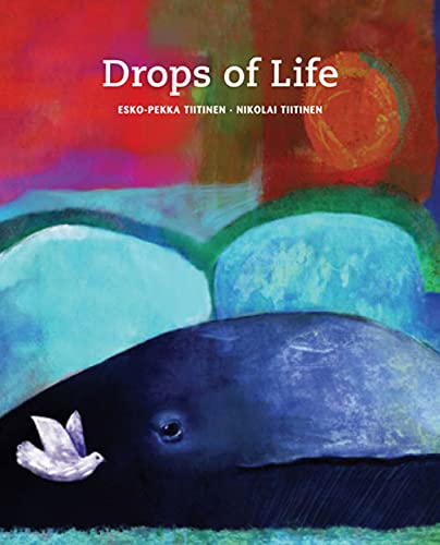 Beispielbild fr Drops of Life zum Verkauf von Better World Books