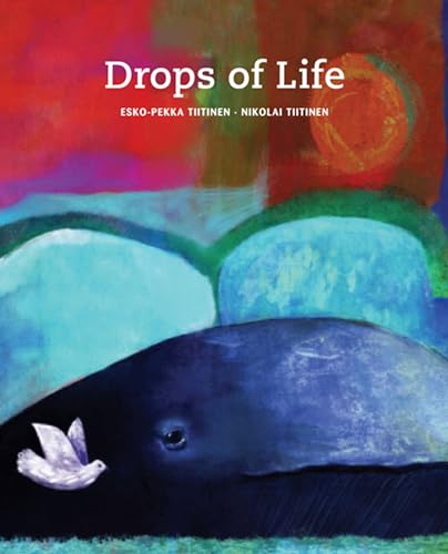 Imagen de archivo de Drops of Life a la venta por Better World Books