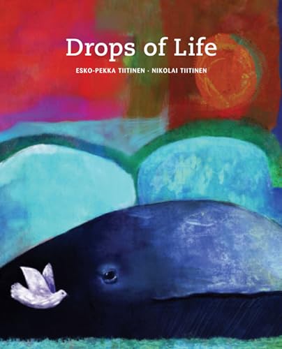 Stock image for Drops of Life for sale by Better World Books: West