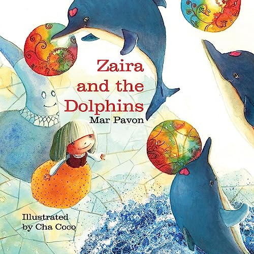 Imagen de archivo de Zaira and the Dolphins Format: Hardcover a la venta por INDOO