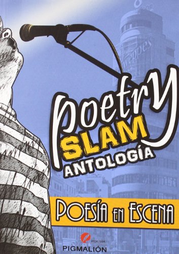 9788415244059: Poetry slam : antologa, poesa en escena