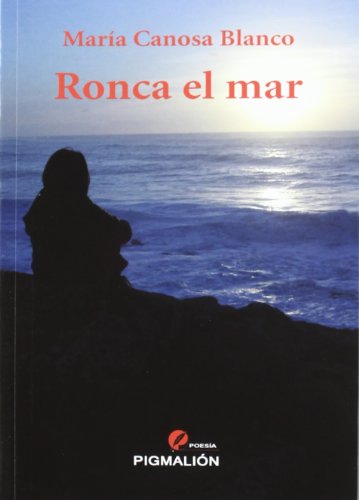 Ronca el mar - Canosa, Maria