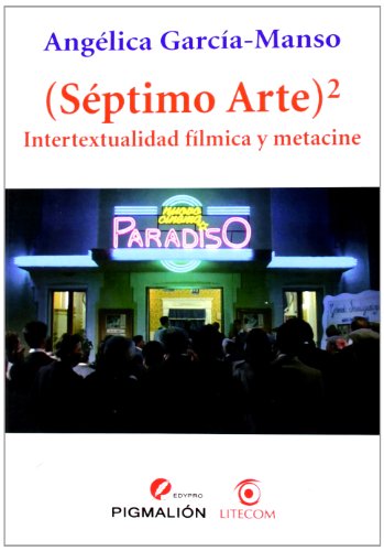 Imagen de archivo de SPTIMO ARTE AL CUADRADO INTERTEXTUALIDAD FLMICA Y METACINE a la venta por Zilis Select Books