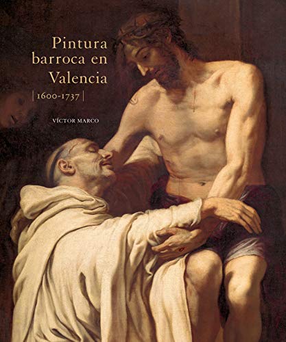 Stock image for PINTURA BARROCA EN VALENCIA (1600-1737) for sale by Librerias Prometeo y Proteo