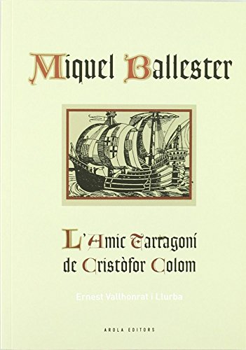 Stock image for Miquel Ballester. L'amic Tarragon de Cristfor Colom for sale by Iridium_Books