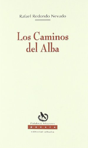 Imagen de archivo de Caminos Del Alba, Los a la venta por Hilando Libros