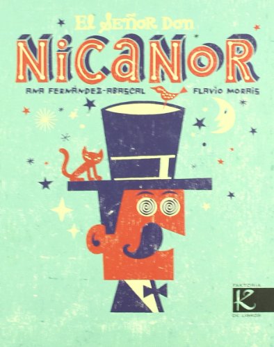 Stock image for El seor don Nicanor for sale by Iridium_Books