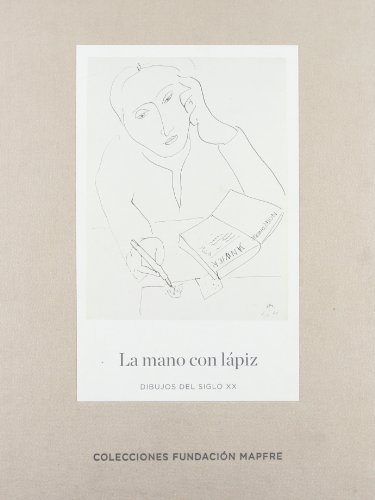Imagen de archivo de La Mano con Lapiz: Dibujos del Siglo xx Coleccione a la venta por Zubal-Books, Since 1961