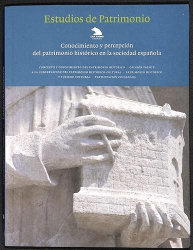 Stock image for Conocimiento y Percepcin Del Patrimonio Histrico en la Sociedad Espaola for sale by Hamelyn