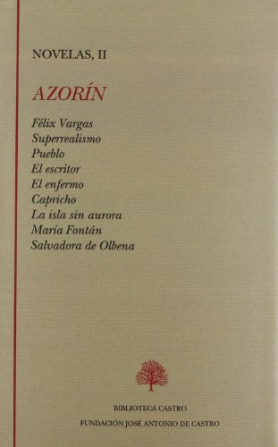 Azorin (Jose Martinez Ruiz) Novelas II