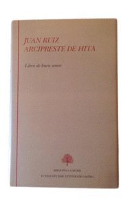 Beispielbild fr Libro del buen amor. Edicin de Jacques Joset. zum Verkauf von Librera y Editorial Renacimiento, S.A.