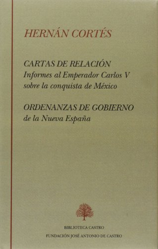 Beispielbild fr CARTAS DE RELACIN Y ORDENANZAS DE GOBIERNO zum Verkauf von Librerias Prometeo y Proteo