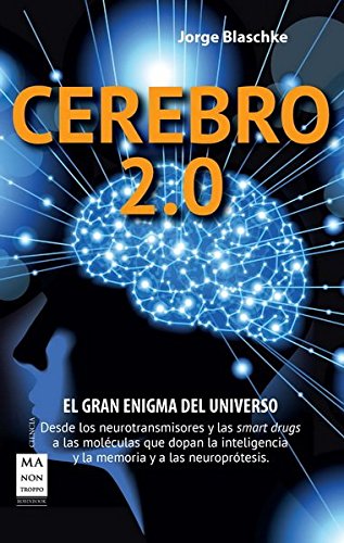 Imagen de archivo de CEREBRO 2.0: El gran enigma del univeBlaschke, Jorge a la venta por Iridium_Books