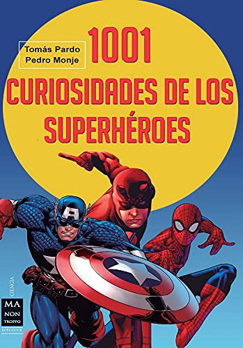 Stock image for 1001 Curiosidades De Los Superheroes (Ciencia Ma Non Troppo) for sale by Librera Prncep