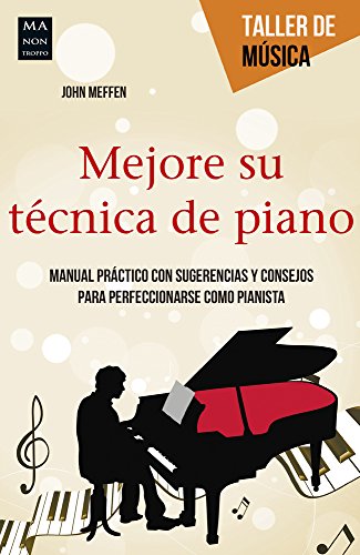 9788415256830: Mejore su tcnica de piano (Taller de Msica) (Spanish Edition)