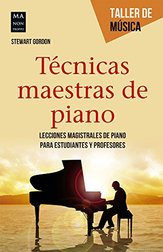 9788415256922: TECNICAS MAESTRAS DE PIANO (TALLER DE MUSICA)