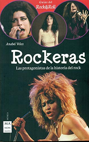 Beispielbild fr Rockeras: Pioneras, rebeldes y rompedoras del rock (Guas del Rock & Roll) (Spanish Edition) zum Verkauf von Books From California