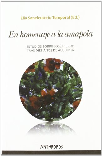 En Homenaje A La Amapola (Att Literatura (anthropos))