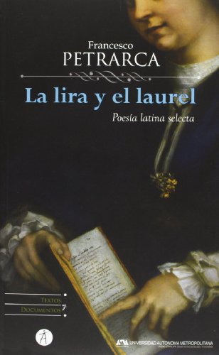 9788415260615: La Lira Y El Laurel. Poesa Latina Selecta (TEXTOS Y DOCUMENTOS)