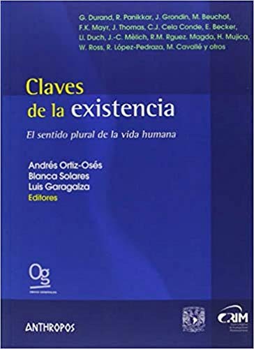 Imagen de archivo de Claves de la existencia. El sentido plural de la vida humana a la venta por OM Books