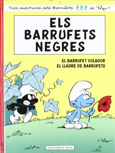 Imagen de archivo de Els Barrufets Negres : El Barrufet Volador. El lladre de Barrufets a la venta por medimops