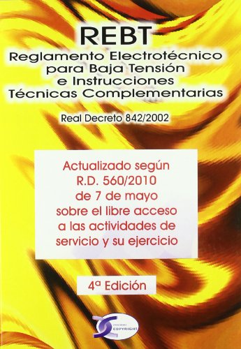 Imagen de archivo de REBT, Reglamento Electrotcnico para Baja Tensin e Instrucciones Tcn a la venta por Iridium_Books